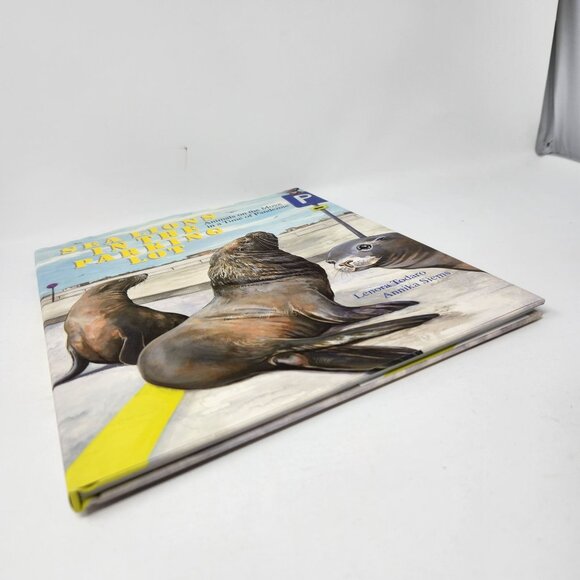 Sea Lions In The Parking Lot By Lenora Todaro & Annika Siems Hardcover Book - Picture 4 of 12